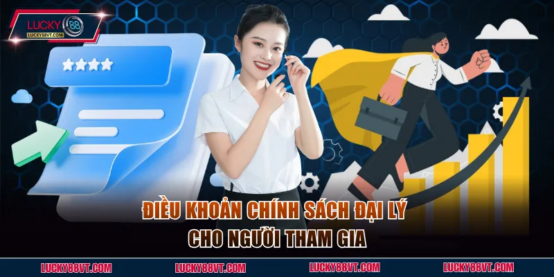 Điều khoản chính sách đại lý cho người tham gia