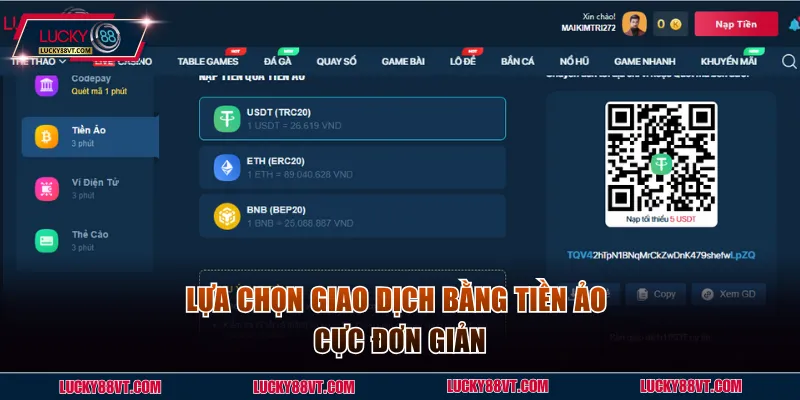 Lựa chọn giao dịch bằng tiền ảo cực đơn giản